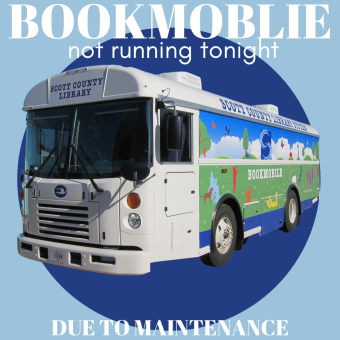 Bookmobile graphic with text "Bookmobile not running due to maintenance"