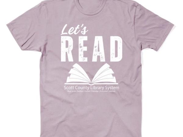 This is a shirt that says Let's Read