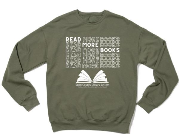 This is a sweatshirt that says Read More Books with the Scott County Library System logo.